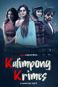 Kalimpong Krimes (2023) S01 Bengali Klikk WEB-DL Full TV Series – [480p | 720p | 1080p | ESub] – x264– Download & Watch Online