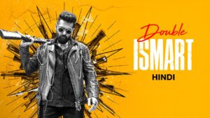 Double iSmart (2024) Hindi AMZN  HD WEB-DL [Full Movie] – 480P 720P 1080P– Download & Watch Online