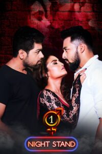 One Night Stand (2017) S01 Bengali AT Stunning HD WEB-DL [Full Movie]– 480P 720P 1080P– Esub Download & Watch Online