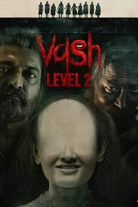Vash Level 2 (2025) Hindi HDTC  [Full Movie] –480P 720P 1080P –ESub Download & Watch Online