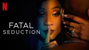 Fatal Seduction (2023) S01 Dual Audio [Hindi-English] 1080P 720P NF WEB-DL