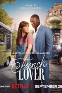 French Lover (2025) Dual Audio [Hindi-English] Netflix WEB-DL [Full Movie]– 480P 720P 1080P – ESub Download & Watch online