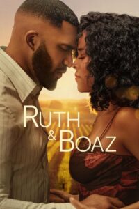 Ruth & Boaz (2025) Dual Audio [Hindi-English] Netflix WEB-DL [Full Movie]– 480P 720P 1080P – ESub Download & Watch online