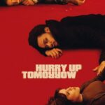 Hurry Up Tomorrow (2025) Dual Audio [Hindi-English] AMZN WEB-DL [Full Movie] –480P 720P 1080P 4K –ESub Download & Watch Online