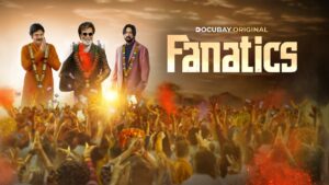 Fanatics (2024) English AMZN WEB-DL [Full Movie] –480P 720P 1080P–ESub Download & Watch Online