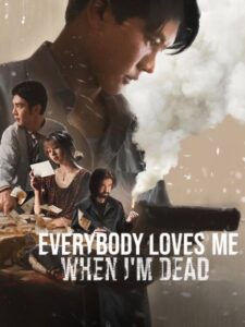 Everybody Loves Me When I'm Dead (2025) Dual Audio [Hindi-English] Netflix WEB-DL [Full Movie]– 480P 720P 1080P – ESub- Download & Watch Online