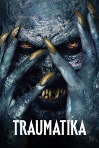 Traumatika (2025) English AMZN WEB-DL [Full Movie]– 480P 720P 1080P – ESub Download & Watch Online
