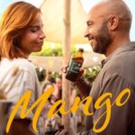 Mango (2025) Dual Audio [Hindi-English] Netflix WEB-DL Full Movie DDP5.1– [480p | 720p | 1080p | 2160p | ESub] – Download & Watch Online