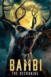 Bambi: The Reckoning (2025) Dual Audio [Hindi-English] AMZN  WEB-DL Full Movie DDP5.1– [480p | 720p | 1080p | 2160p | ESub] –Download & Watch online
