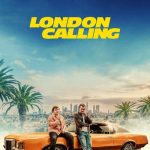 London Calling (2025) Dual Audio [Hindi-English] WEB-DL Full Movie DDP5.1– [480p | 720p | 1080p | 2160p | ESub] –x265 – Download & Watch Online