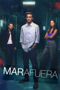 Mar Afuera (2025) S01 Spanish DSNP WEB-DL Full Series – [480p | 720p | 1080p | 2160p | ESub] – Download & Watch Online