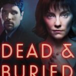 Death and Buried (2025) S01 Dual Audio [Hindi-English] AMZN WEB-DL Full Series DDP5.1– [480p | 720p | 1080p | ESub] – Download & Watch Online