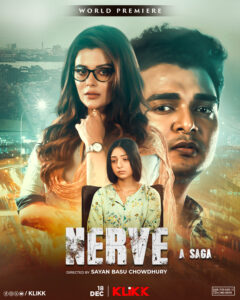 Nerve A Saga (2024) Bengali KLIKK WEB-DL Full Movie – [480p | 720p | 1080p | ESub] –x264– Download & Watch Online