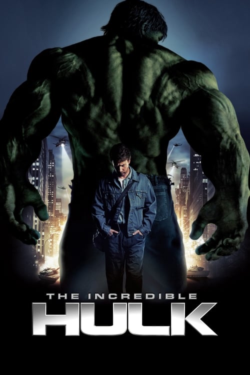 The Incredible Hulk (2008) Dual Audio [Hindi-English] HD Blu-Ray Full Movie DDP5.1– [720p | 1080p | 4k | ESub] – x265– Download & Watch Online