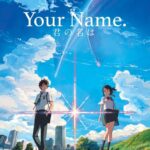 Your Name (2016) Dual Audio [Hindi-Japanese] Blu-Ray AMZN WEB-DL Full Movie DDP5.1 – [480p | 720p | 1080p | 4k | ESub] – x264– Download & Watch Online