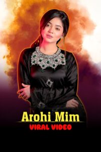 [18+] Bangladeshi Actress Arohi Mim (2026) Bengali Viral Video Hot – 480P– Download & Watch Online