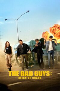 The Bad Guys Reign of Chaos (2019)
