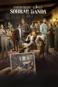 Everybody Loves Sohrab Handa (2026) Hindi WEB-DL– [480P | 720P | 1080P | ESub] – x264 & x265(HEVC) – 520MB | 800MB | 1.3GB | 2.7GB– Download & Watch Online