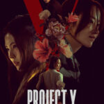 Project Y (2026) Dual Audio [Hindi-Korean] AMZN WEB-DL –[480P | 720P | 1080P | ESub] – x264 – 500MB | 1.2GB | 2.2GB– Download & Watch Online